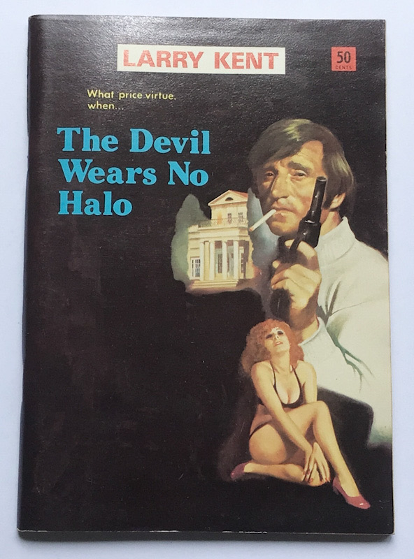 Larry Kent The Devil Wears No Halo Australian Detective paperback book No787